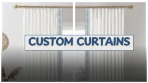 custom curtains